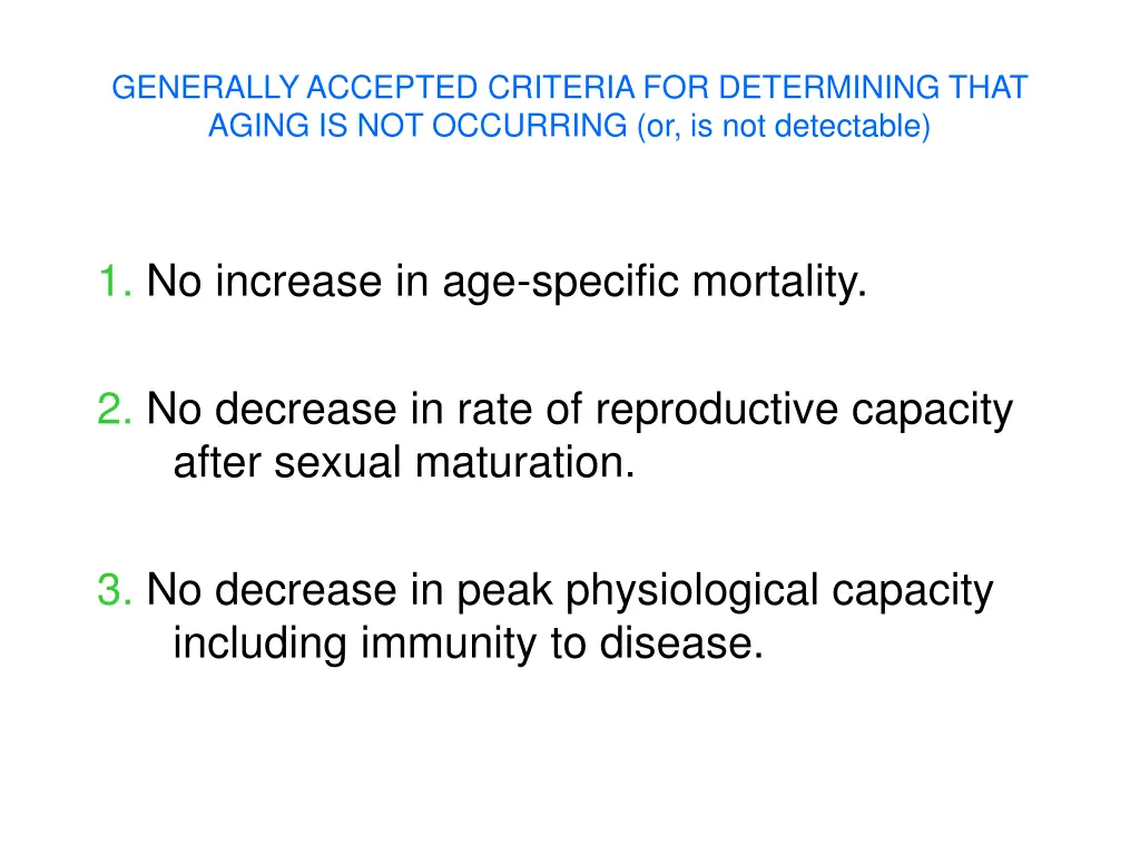 generally accepted criteria for determining that