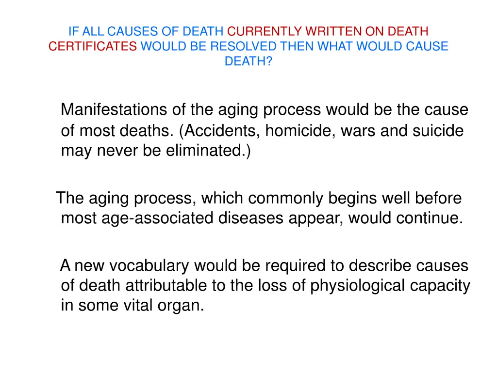 if all causes of death currently written on death