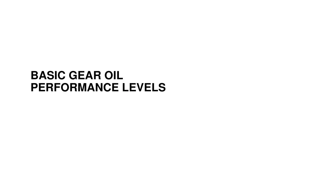 basic gear oil performance levels