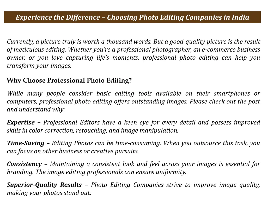 experience the difference choosing photo editing