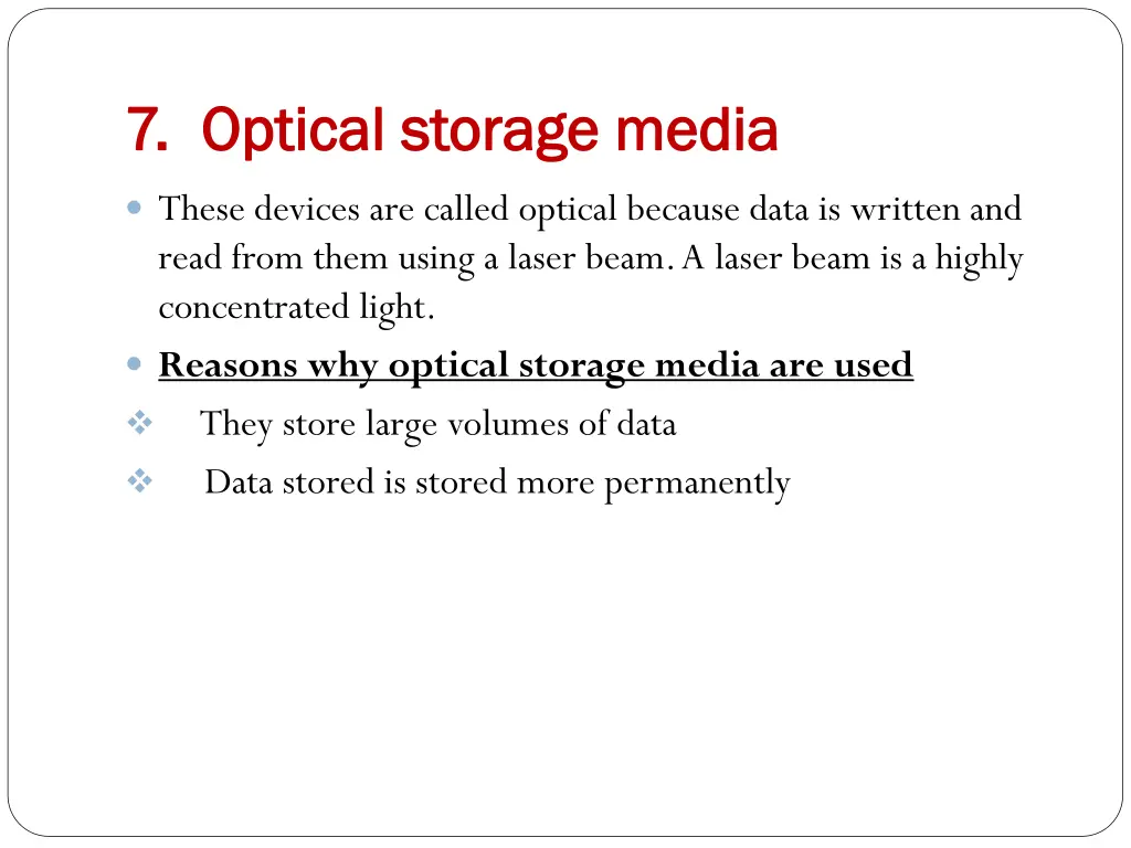 7 optical storage media 7 optical storage media