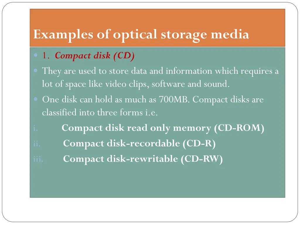 examples of optical storage media