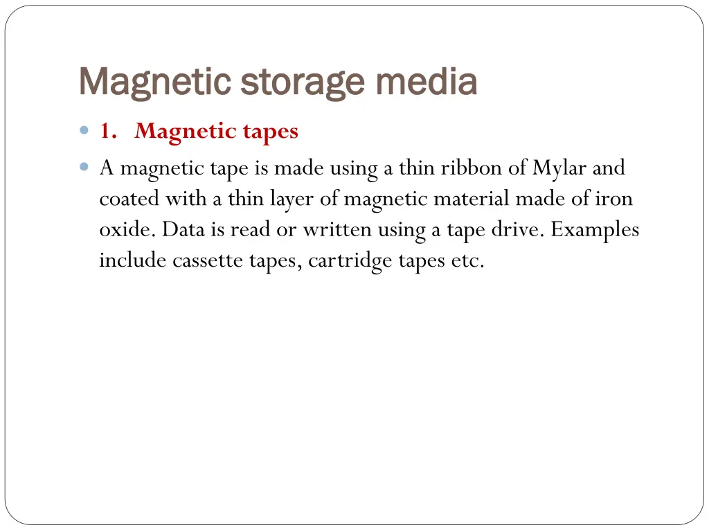 magnetic storage media magnetic storage media