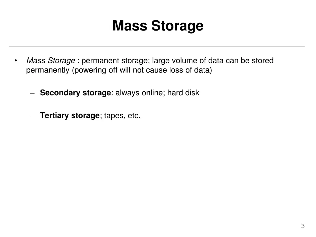 mass storage