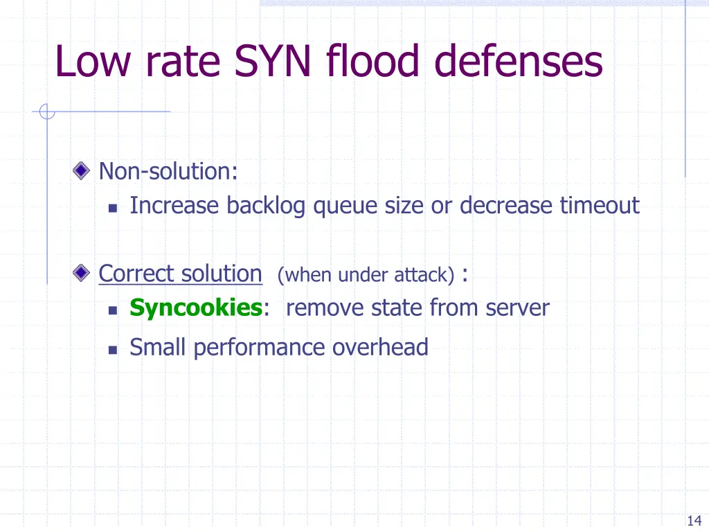 low rate syn flood defenses