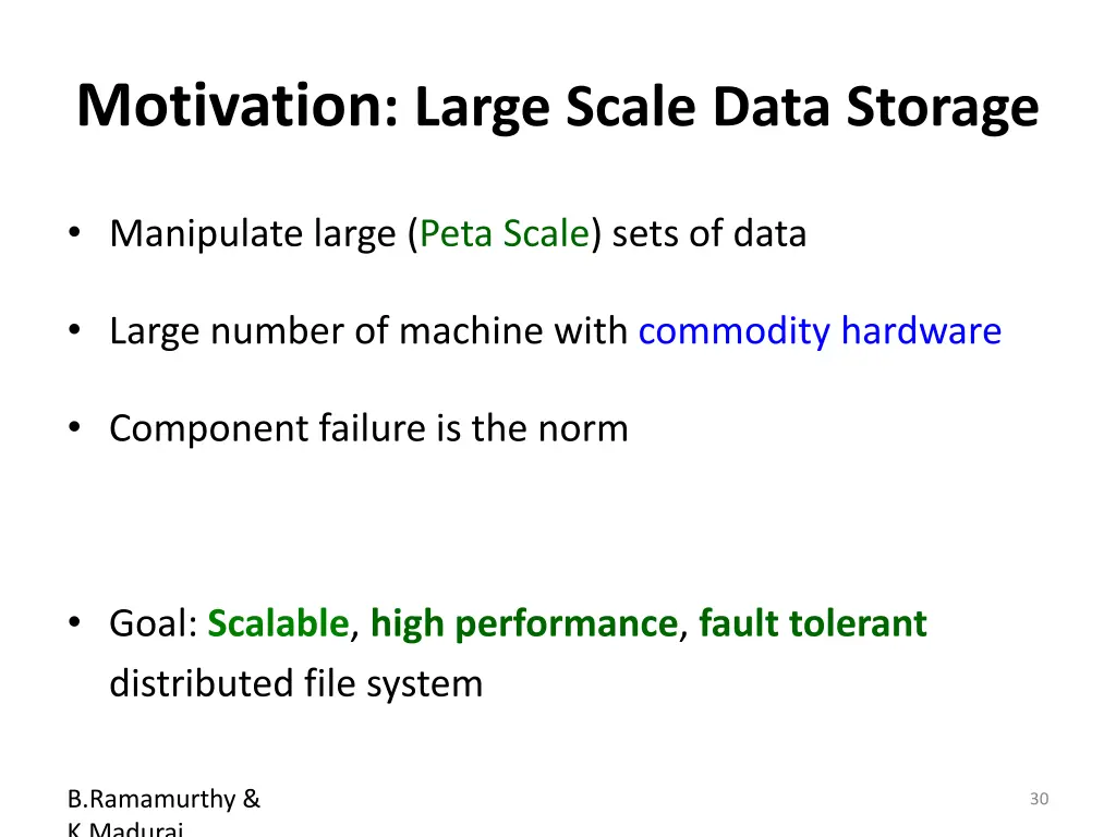 motivation large scale data storage