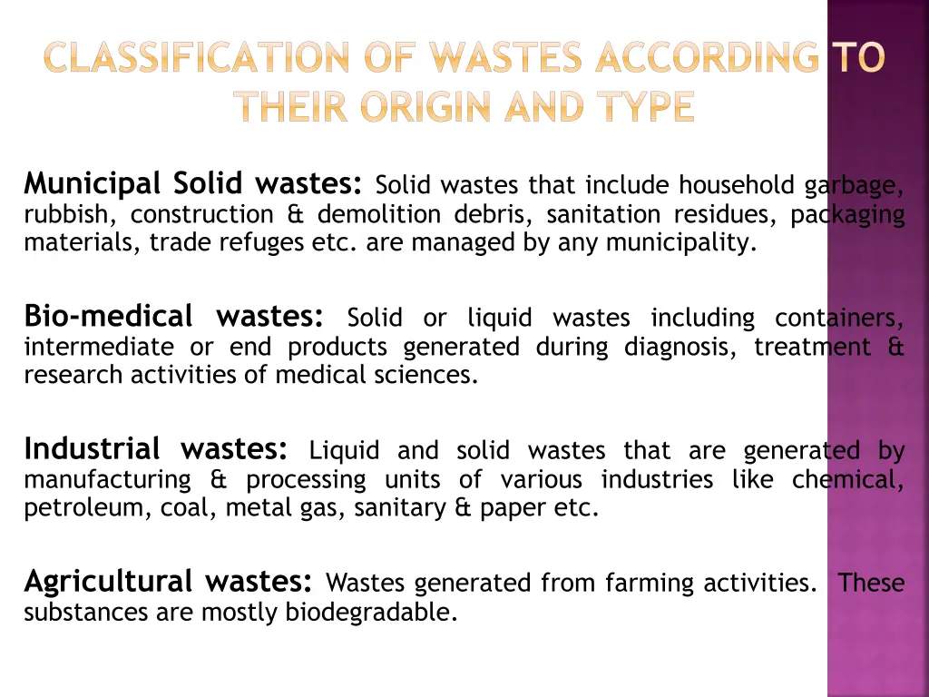 classification of wastes according to their 1