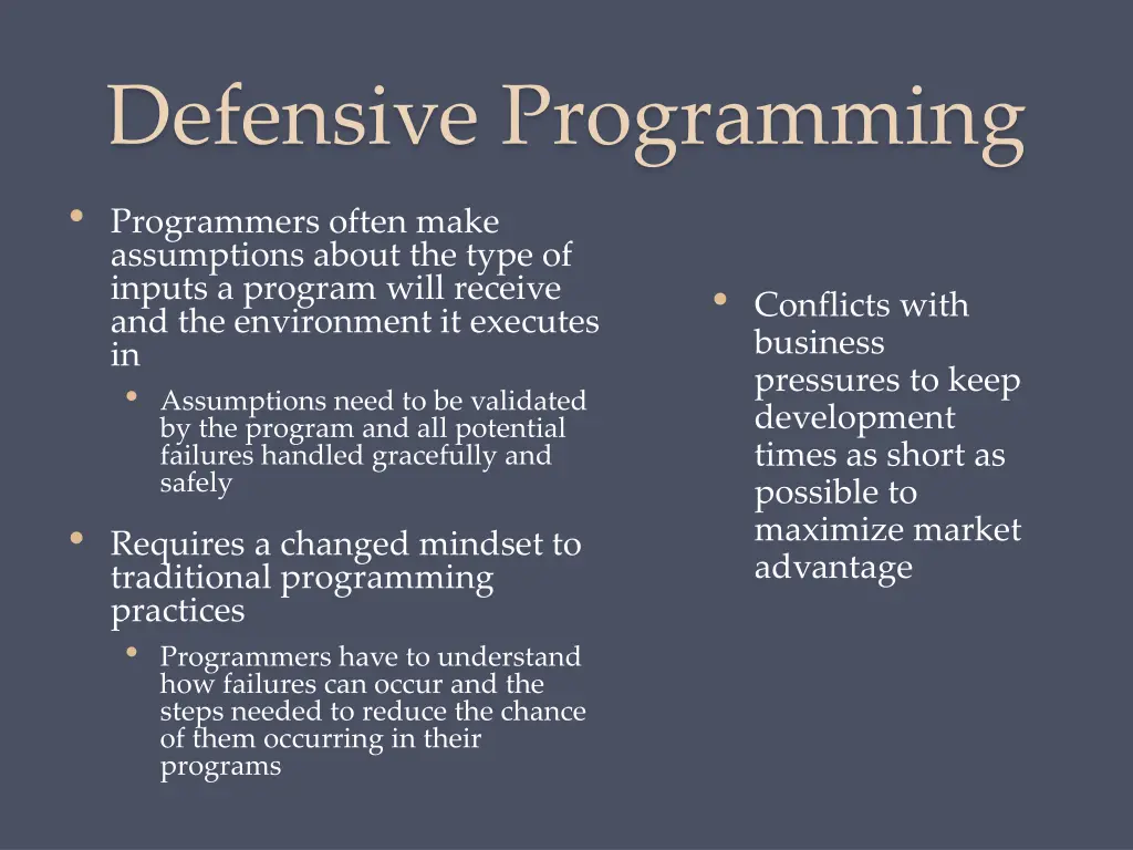 defensive programming programmers often make