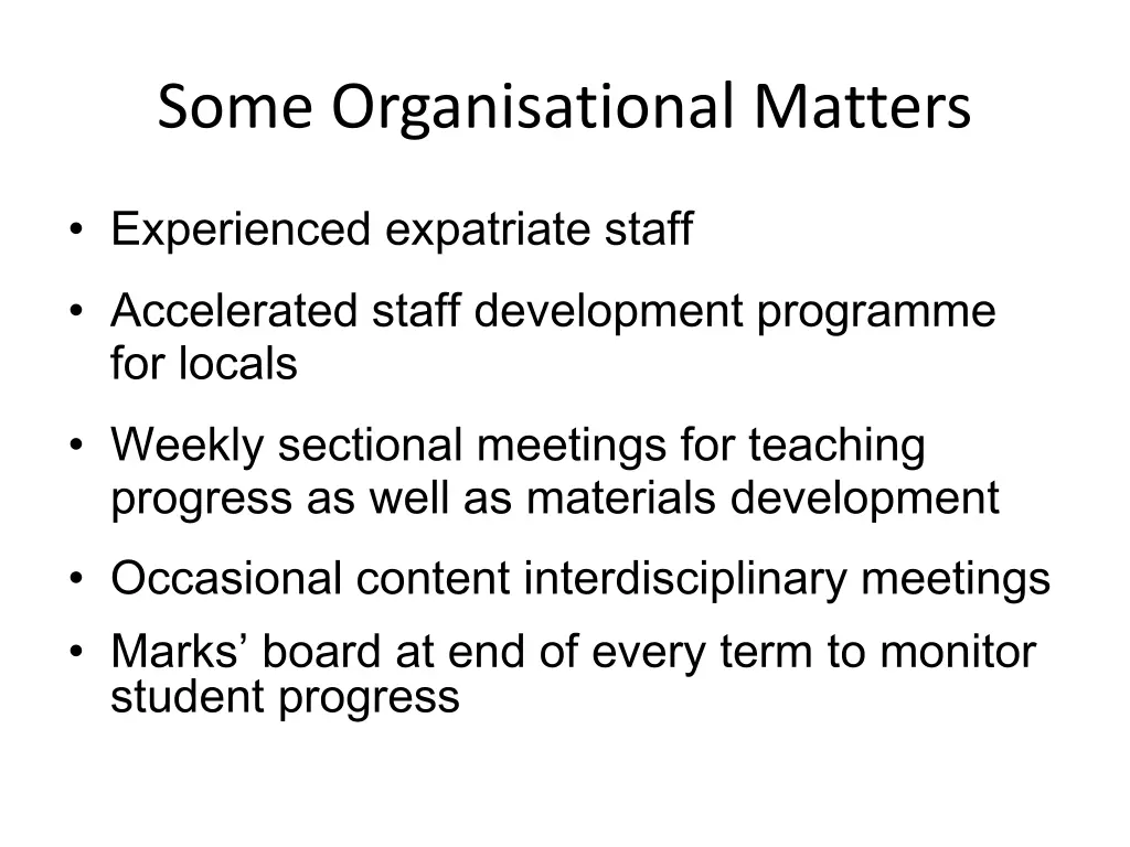 some organisational matters