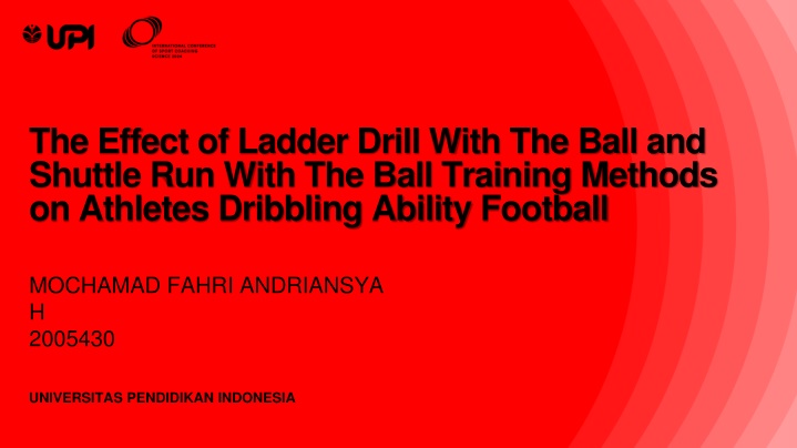 the effect of ladder drill with the ball