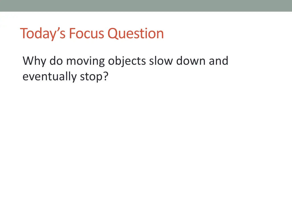 today s focus question