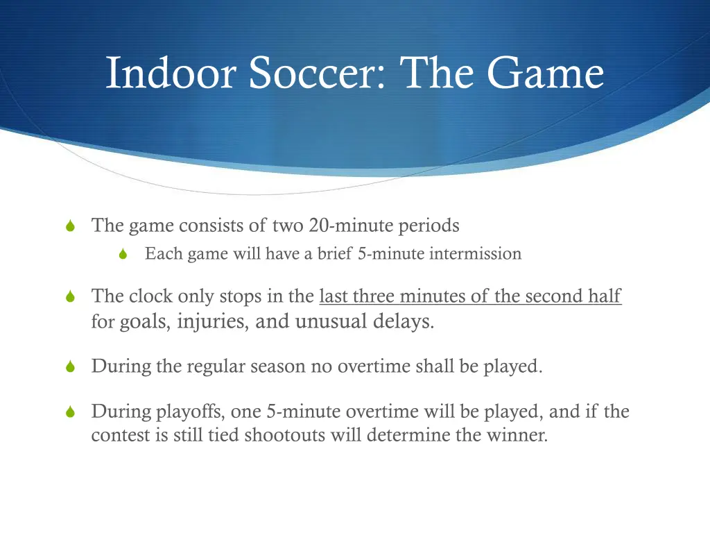 indoor soccer the game