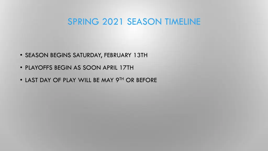 spring 2021 season timeline