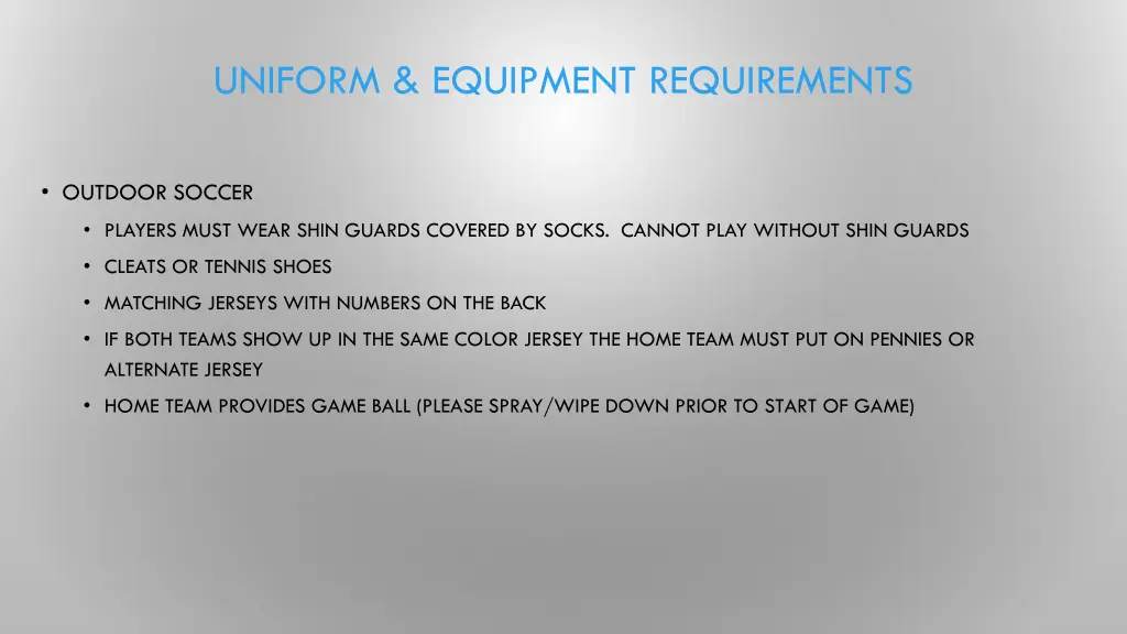 uniform equipment requirements