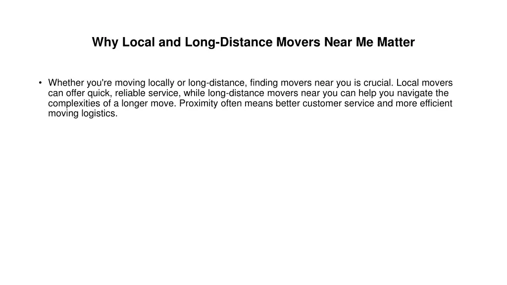 why local and long distance movers near me matter