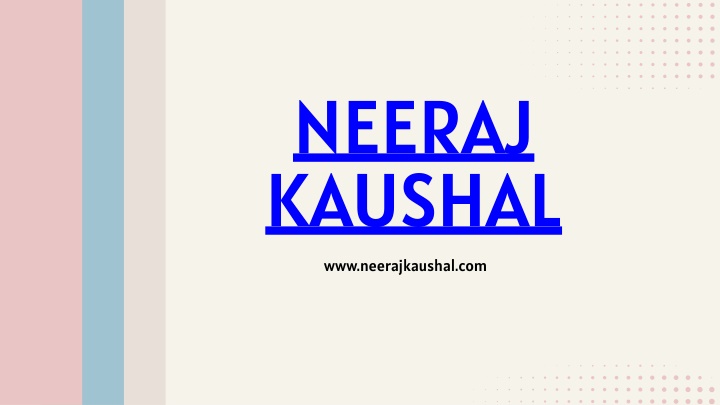 neeraj kaushal