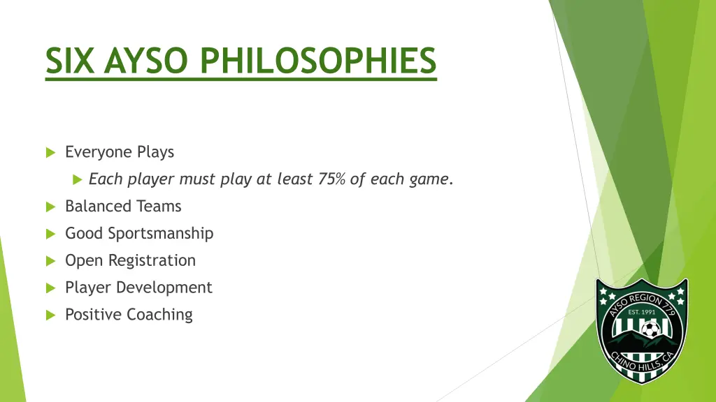 six ayso philosophies