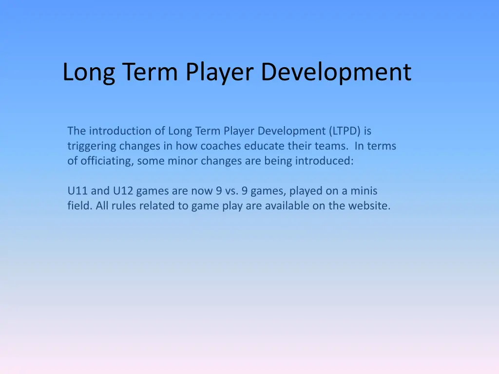 long term player development