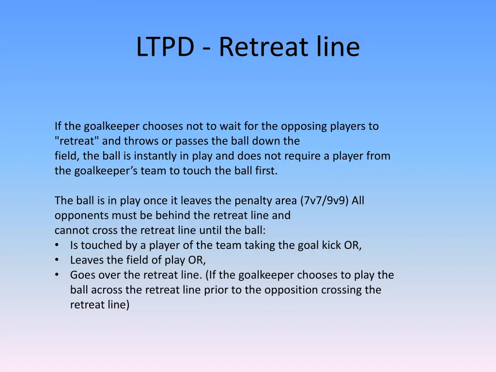 ltpd retreat line 1