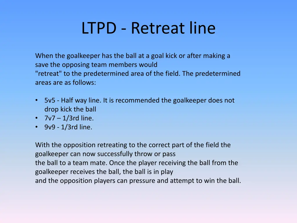 ltpd retreat line