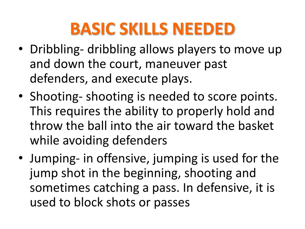 basic skills needed dribbling dribbling allows