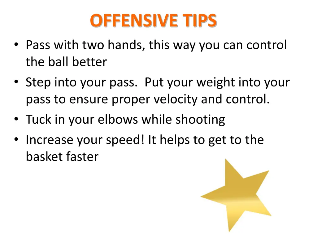 offensive tips