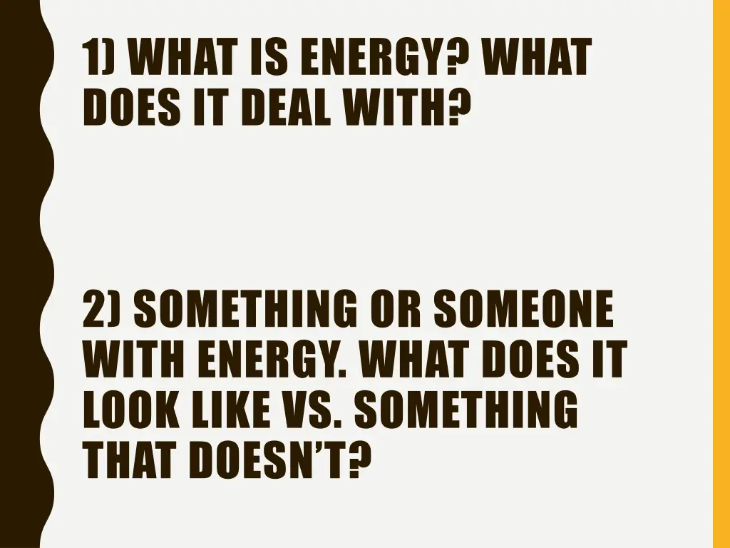 1 what is energy what does it deal with