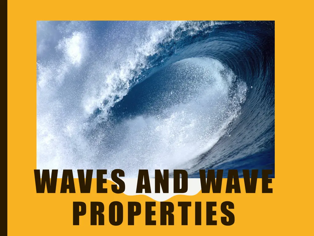 waves and wave properties