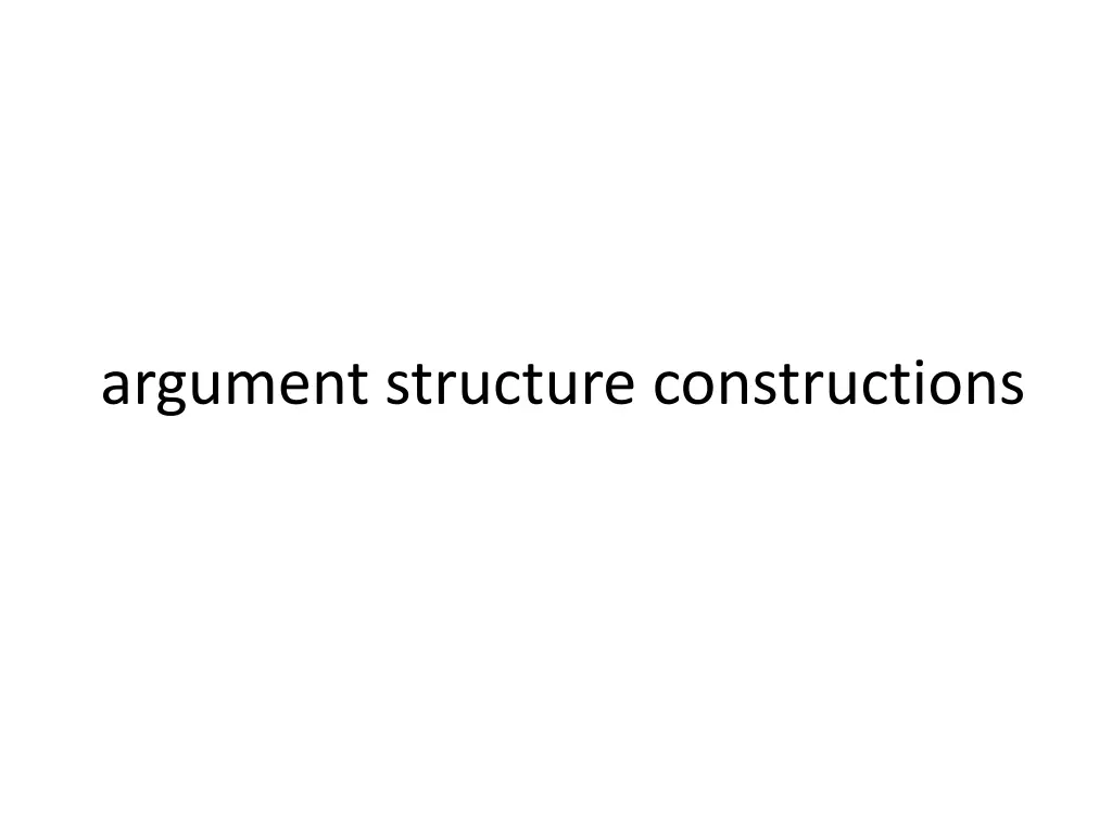 argument structure constructions