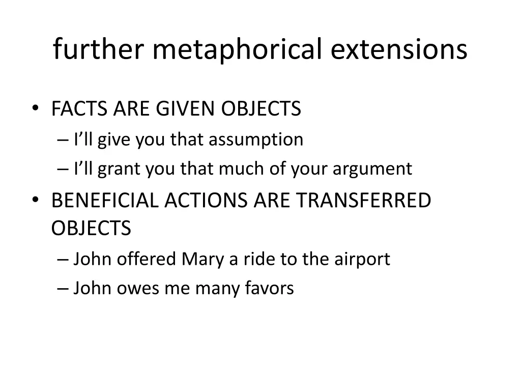 further metaphorical extensions 1