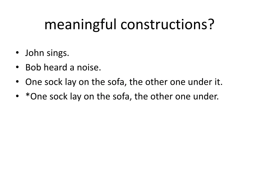 meaningful constructions