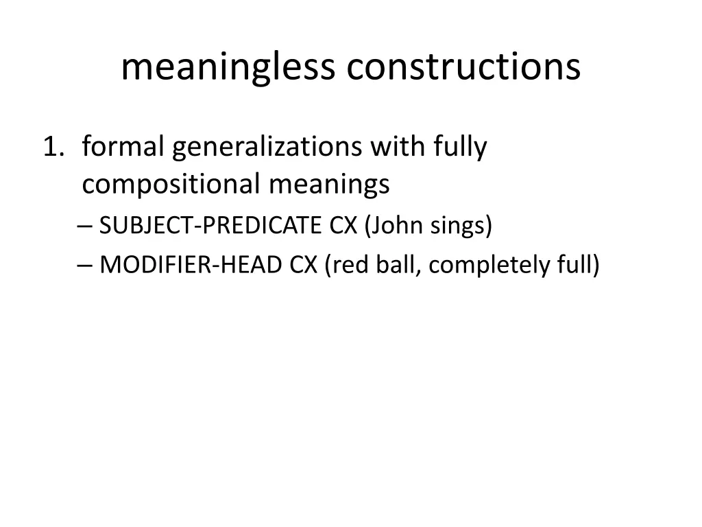 meaningless constructions