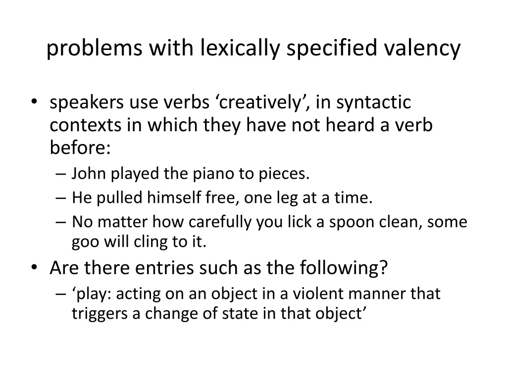 problems with lexically specified valency