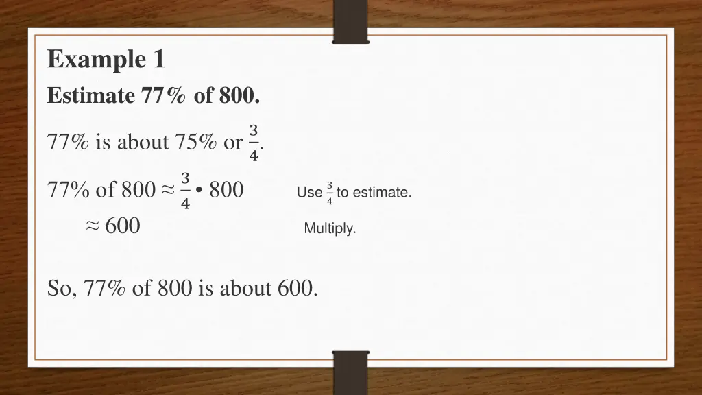 example 1 estimate 77 of 800