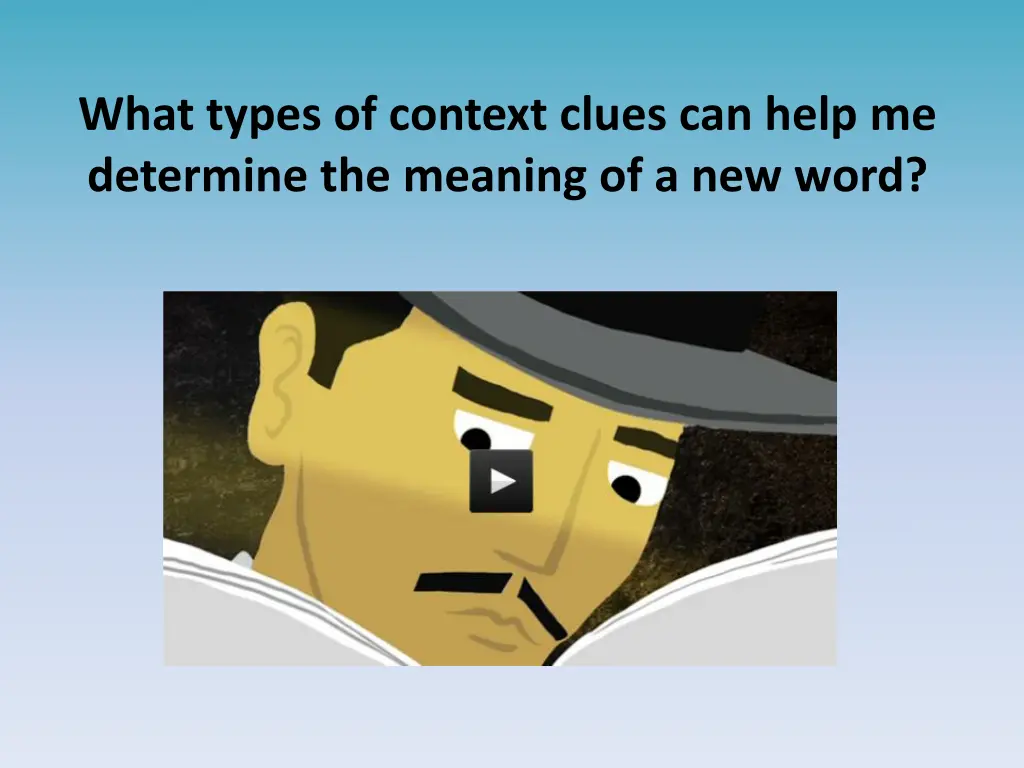 what types of context clues can help me determine