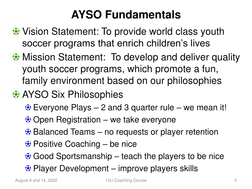 ayso fundamentals vision statement to provide