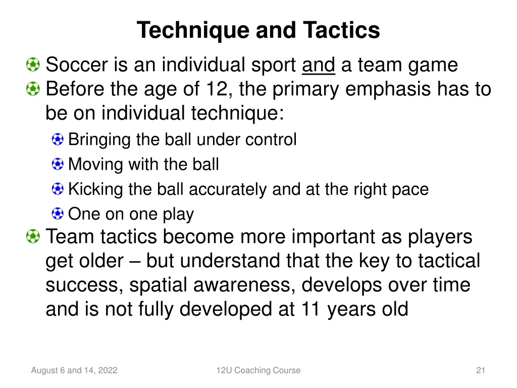 technique and tactics soccer is an individual