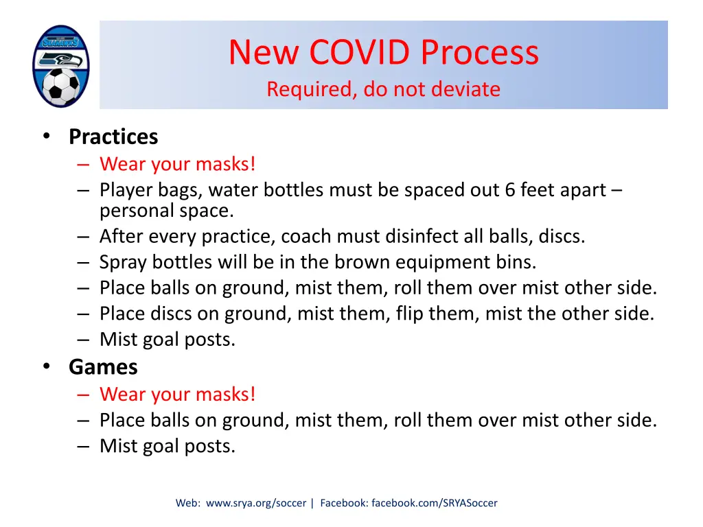 new covid process required do not deviate