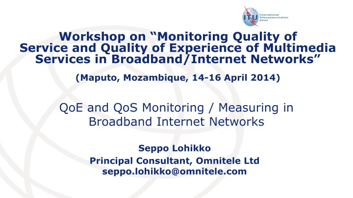 workshop on monitoring quality of service