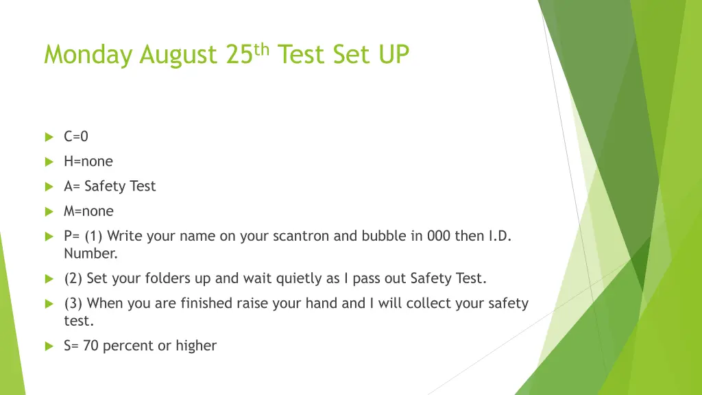 monday august 25 th test set up