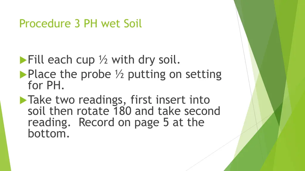 procedure 3 ph wet soil