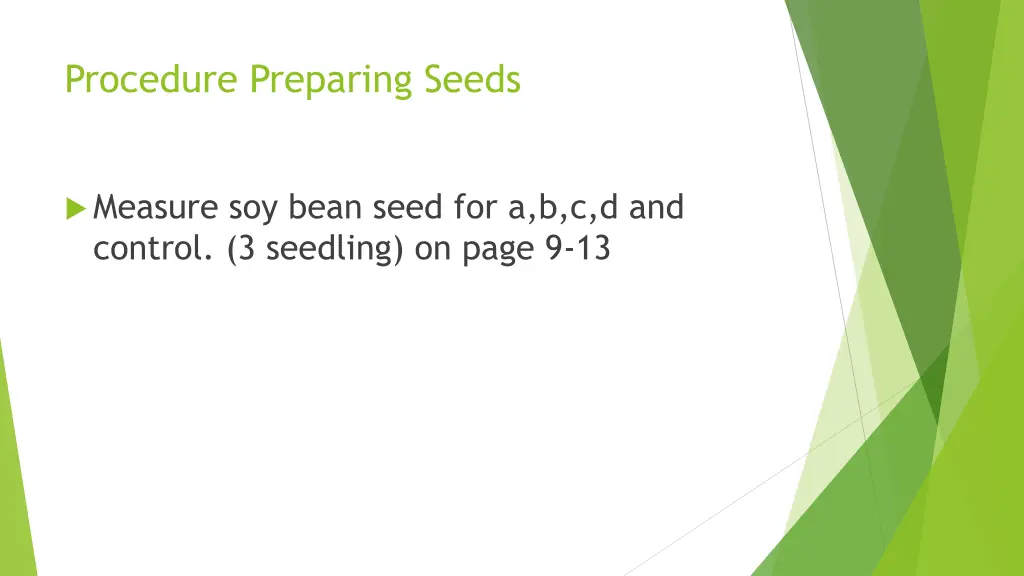 procedure preparing seeds