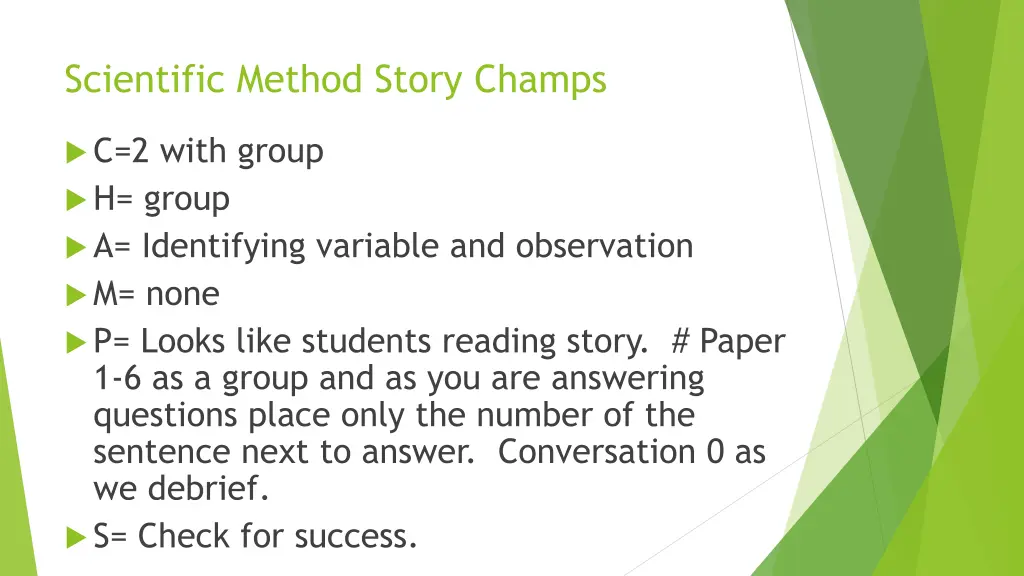 scientific method story champs