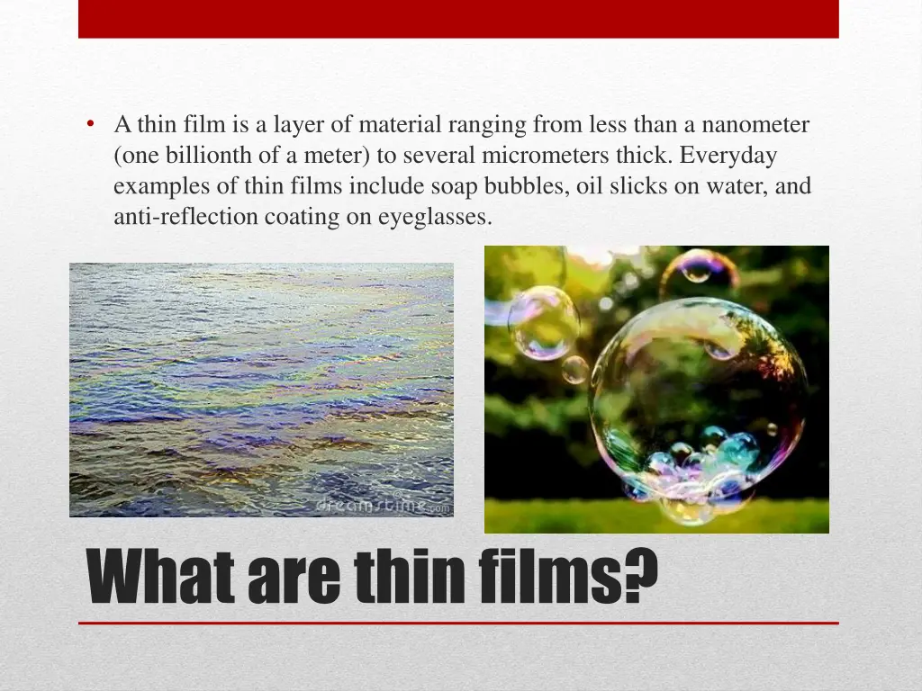 a thin film is a layer of material ranging from