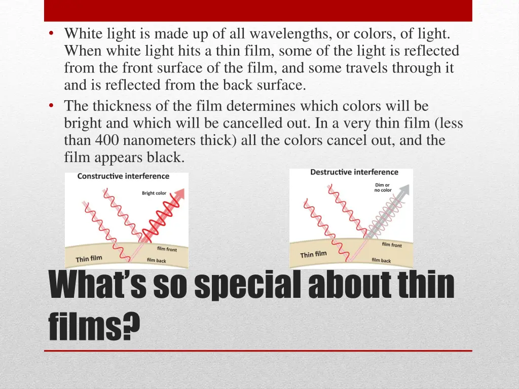 white light is made up of all wavelengths 1