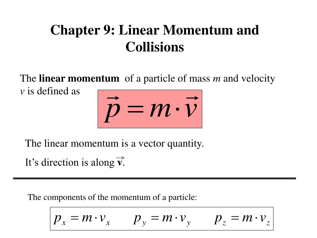 chapter 9 linear momentum and collisions 1