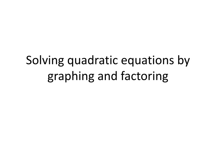 solving quadratic equations by graphing