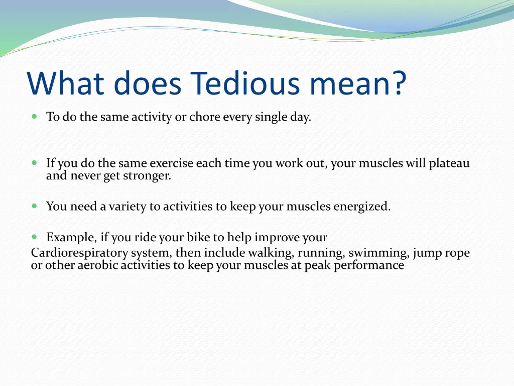 what does tedious mean