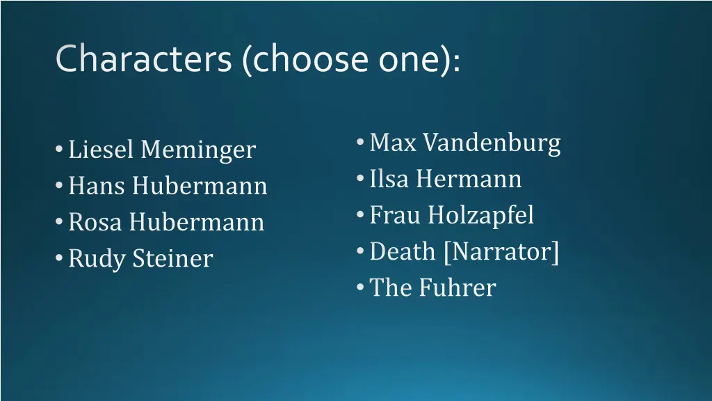 characters choose one