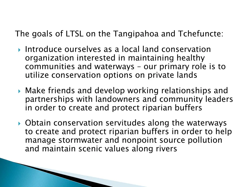 the goals of ltsl on the tangipahoa and tchefuncte